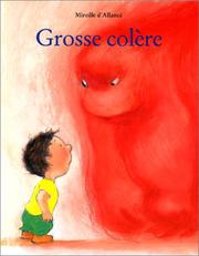 grosse colere cover Ma sélection du moment : 11 albums jeunesse à lire et relire sans jamais sen lasser