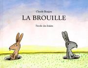 la brouille cover 1 Ma sélection du moment : 11 albums jeunesse à lire et relire sans jamais sen lasser
