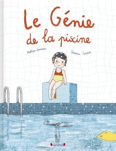 le genie de la piscine cov Petites peurs, grands câlins : 11 livres jeunesse pour les apprivoiser en douceur